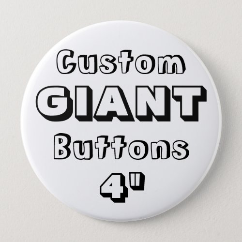 Custom Printed GIANT 4 Button Pin
