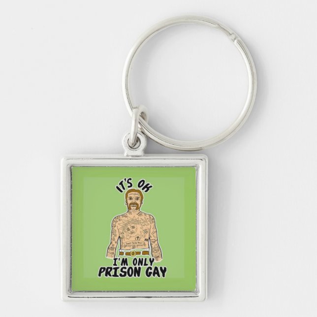 Custom Prison Gay Premium Square Keychain (Front)