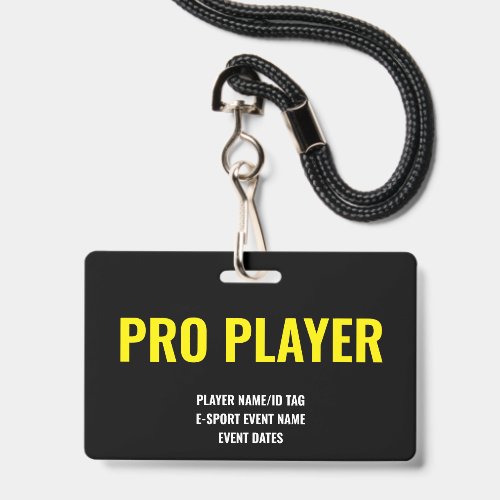 Custom Pro Player Minimalist E-Sport Event Yellow Badge