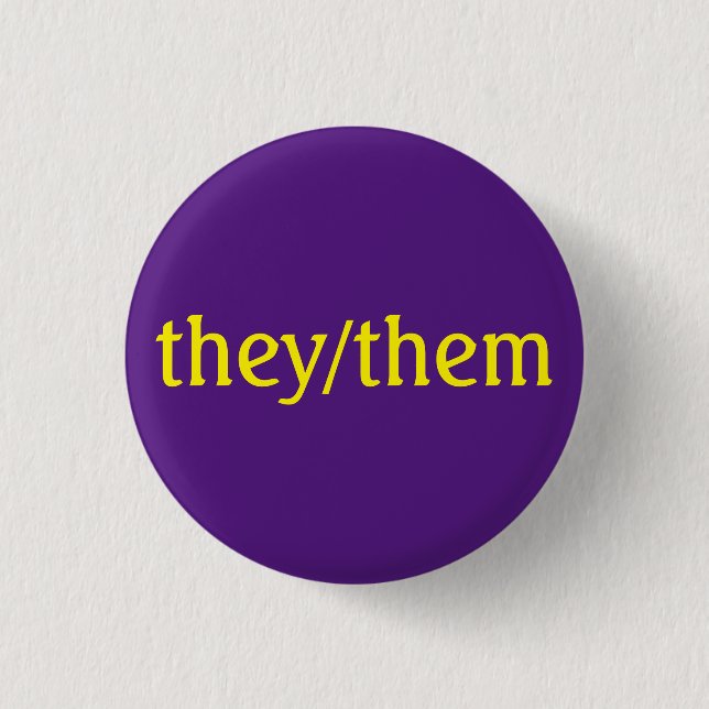 Custom Pronoun Nonbinary Button (Front)
