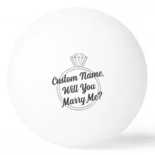 Custom Proposal | Creative Will You Marry Me? Ping Pong Ball