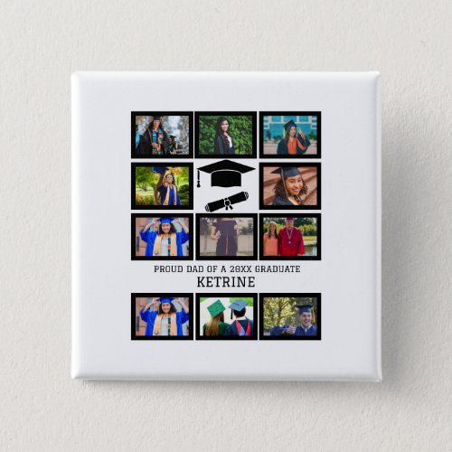 Custom proud dad of the graduate 11 photo collage  button
