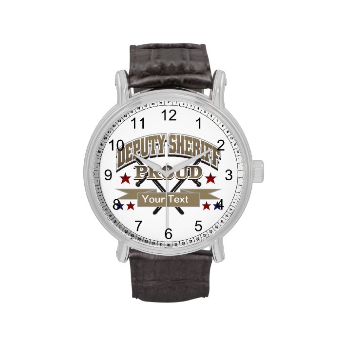 Custom Proud Deputy Sheriff Wristwatches