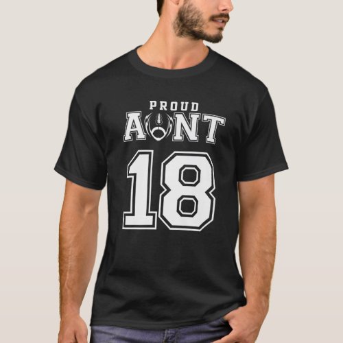 Custom Proud Football Aunt Number 18 Personalized T_Shirt