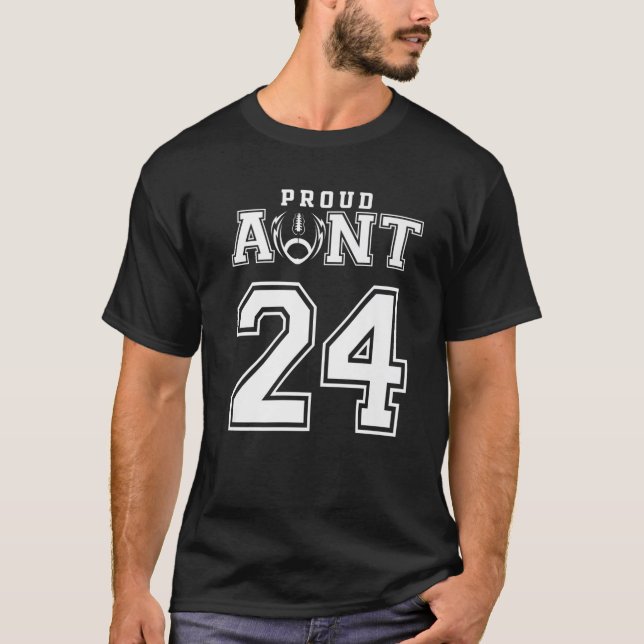 Custom Proud Football Aunt Number 24 Personalized T-Shirt (Front)