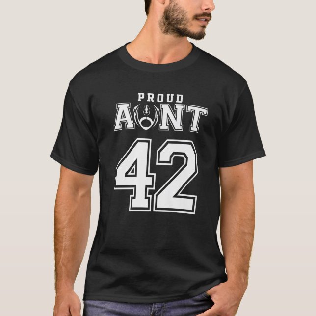 Custom Proud Football Aunt Number 42 Personalized T-Shirt (Front)