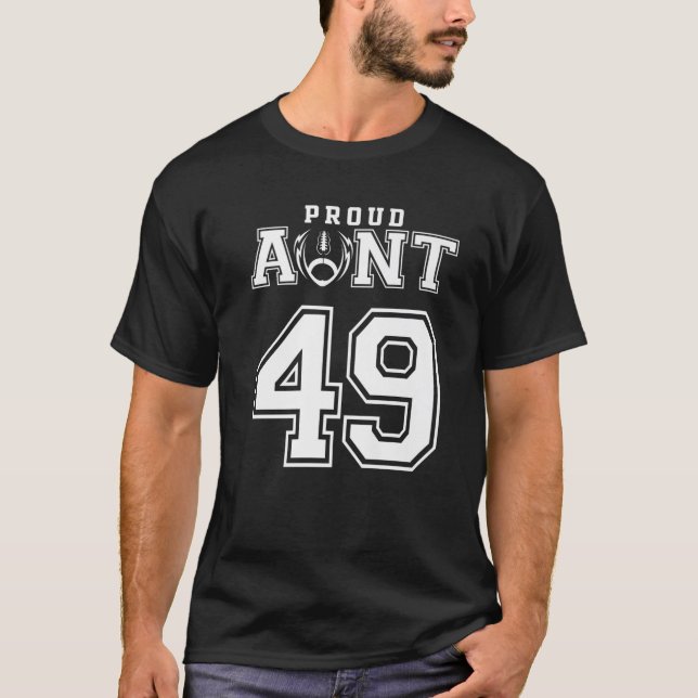 Custom Proud Football Aunt Number 49 Personalized T-Shirt (Front)