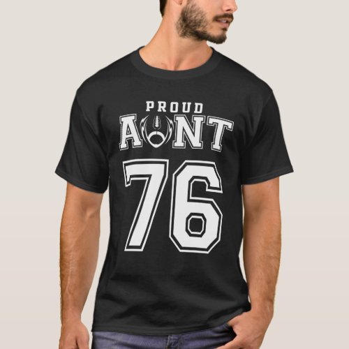 Custom Proud Football Aunt Number 76 Personalized T_Shirt