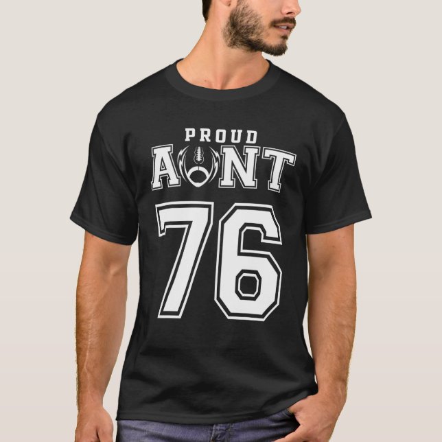Custom Proud Football Aunt Number 76 Personalized T-Shirt (Front)
