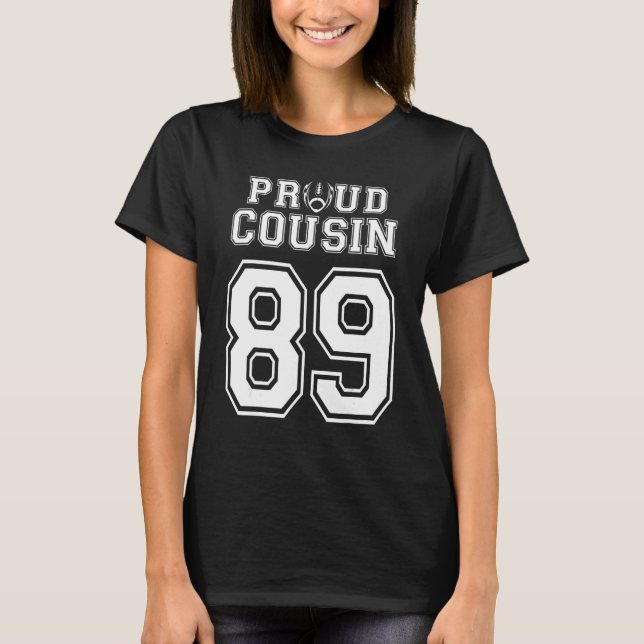 Custom Proud Football Cousin Number 89 Personalize T-Shirt (Front)
