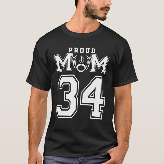 Custom Proud Football Mom Number 34 Personalized F T-Shirt (Front)