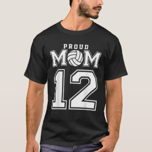 Custom Proud Volleyball Mom Number 12 Personalized T-Shirt