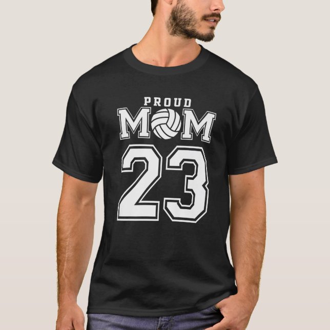 Custom Proud Volleyball Mom Number 23 Personalized T-Shirt (Front)
