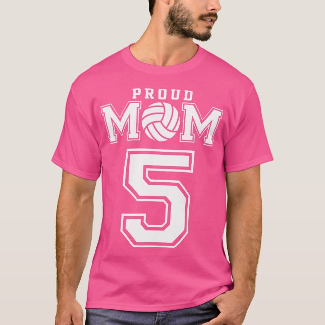 Custom Proud Volleyball Mom Number 5 Personalized  T-Shirt (Front)
