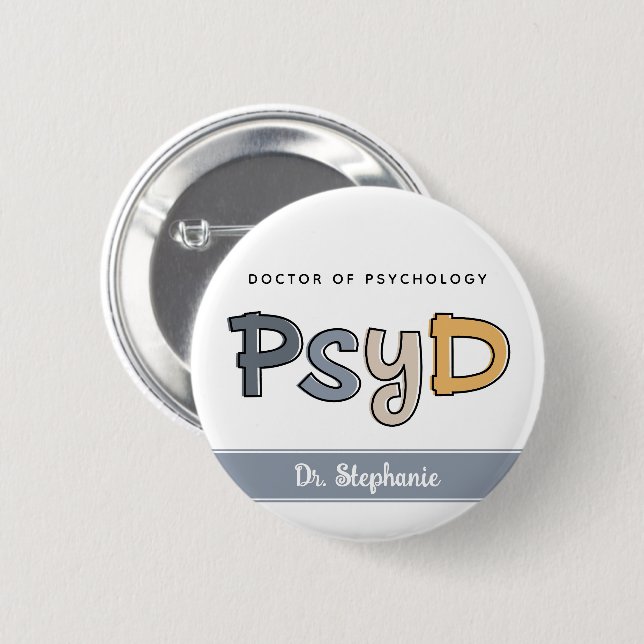 Custom PsyD Doctor of Psychology Psychologist Button (Front & Back)