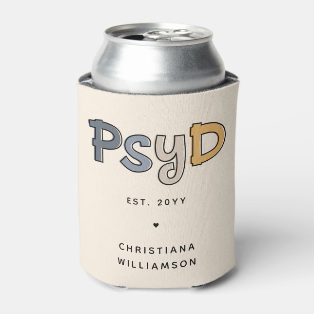 Custom PsyD Doctor of Psychology Psychologist Can Cooler (Can Front)