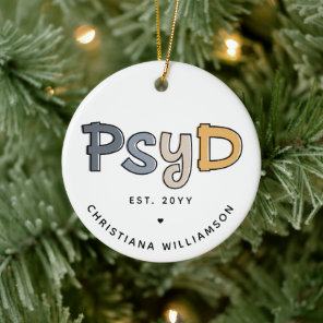 Custom PsyD Doctor of Psychology Psychologist Ceramic Ornament