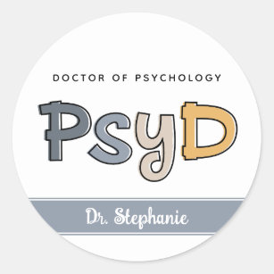 Custom PsyD Doctor of Psychology Psychologist Classic Round Sticker