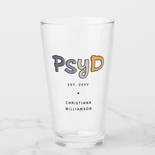 Custom PsyD Doctor of Psychology Psychologist Glass