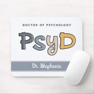 Custom PsyD Doctor of Psychology Psychologist Mouse Pad