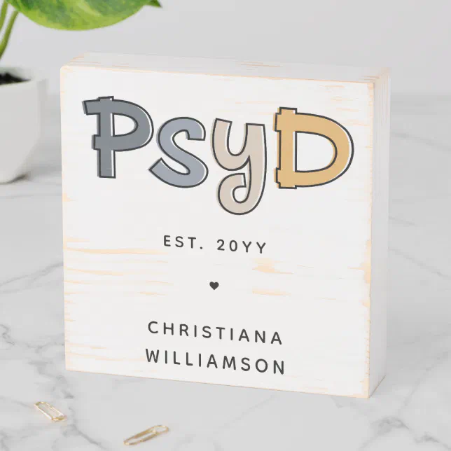 Custom PsyD Doctor of Psychology Psychologist Wooden Box Sign | Zazzle