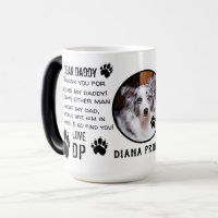 CUSTOM PUPPY DOG DADDY! DEAR DAD pET COFFEE Magic Mug