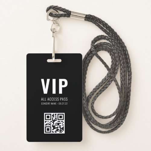 Custom QR Code Black White VIP All Access Pass Badge