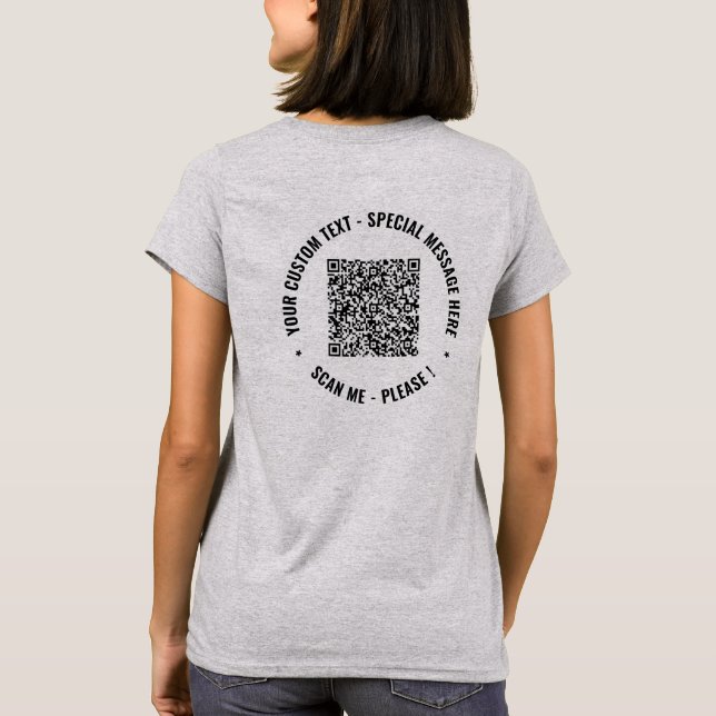 Custom QR Code Info Custom Text Funny T-Shirt (Back)