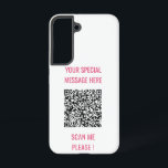 Custom QR Code Info Your Special Text Surprise Samsung Galaxy S22 Case<br><div class="desc">Choose Colors and Font - Your Special QR Code Info and Custom Text Personalized Modern Gift - Add Your QR Code - Image or Logo - photo / Text - Name or other info / message - Resize and Move or Remove / Add Elements - Image / Text with Customization...</div>