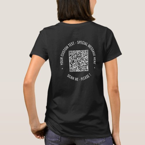  Custom QR Code Scan Info Text Your Gift T_Shirt