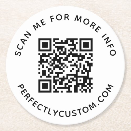 Custom QR code Scan me for more info custom text Round Paper Coaster