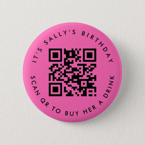 Custom Qr codes Cash App Birthday Pin Hot Pink Button