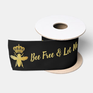 Custom QUEEN BEE - Bee Free & Let Me Gift Packing Satin Ribbon