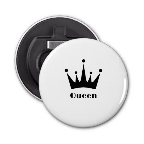 Custom Queen Text Black Color Crown Image Bottle Opener