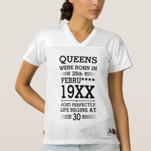 Custom Queens Were Born in Date Month Year Age Women's Football Jersey