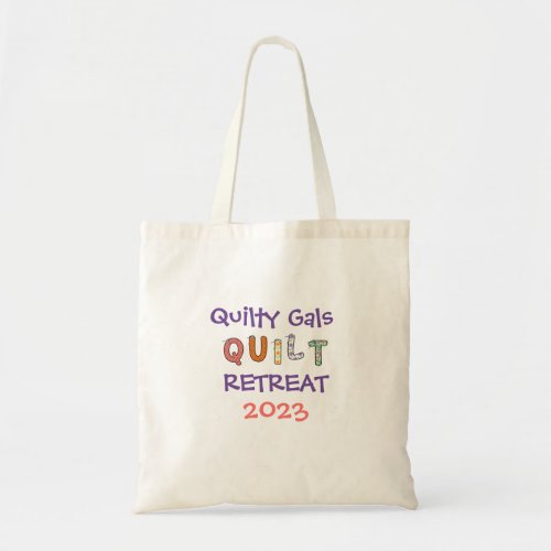 Custom Quilt Retreat  Tote Bag