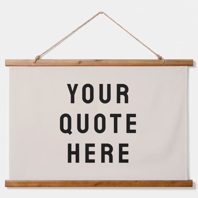Custom Quote Banner Personalized Your Quote Wall Hanging Tapestry (Front)