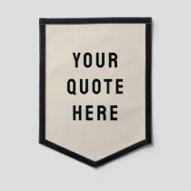Custom Quote Banner Personalized Your Quote Wall Pennant