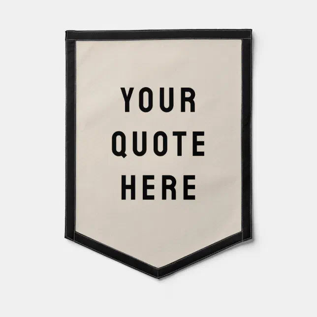 Custom Quote Banner Personalized Your Quote Wall Pennant | Zazzle