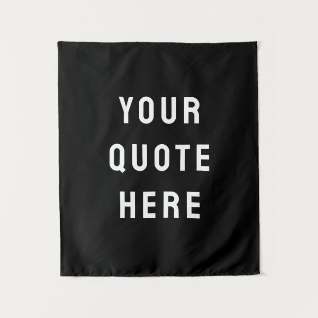 Custom Quote Banner Personalized Your Quote Wall Tapestry (Front)