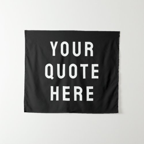 Custom Quote Banner Personalized Your Quote Wall Tapestry