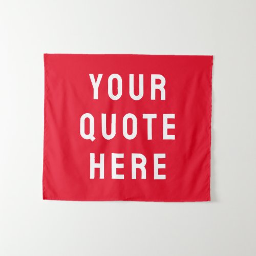 Custom Quote Banner Personalized Your Quote Wall Tapestry