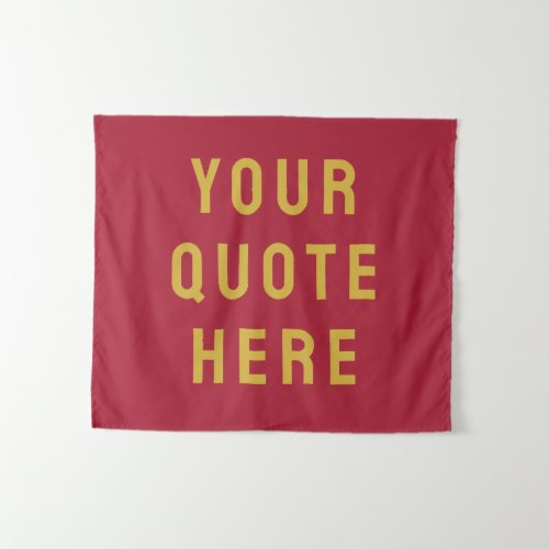 Custom Quote Banner Personalized Your Quote Wall Tapestry