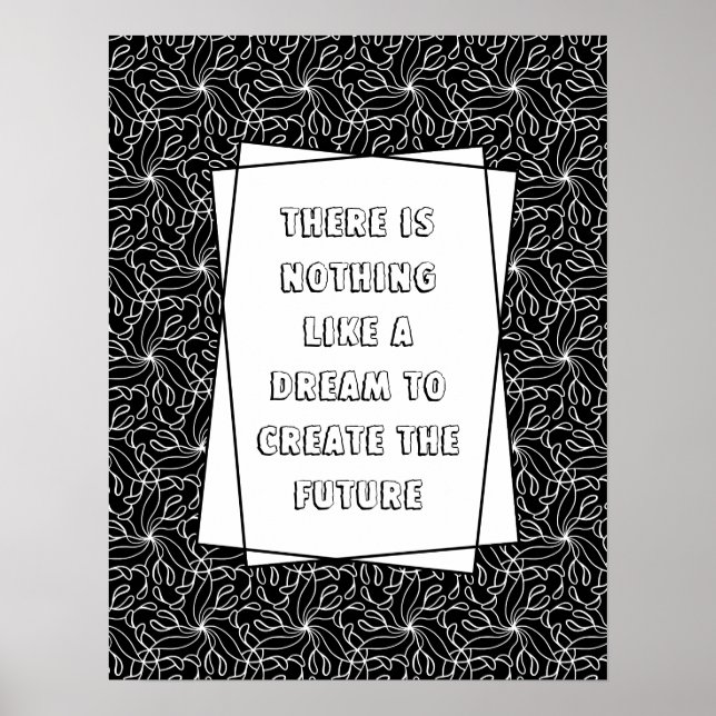 Custom Quote Black and White Poster (Front)