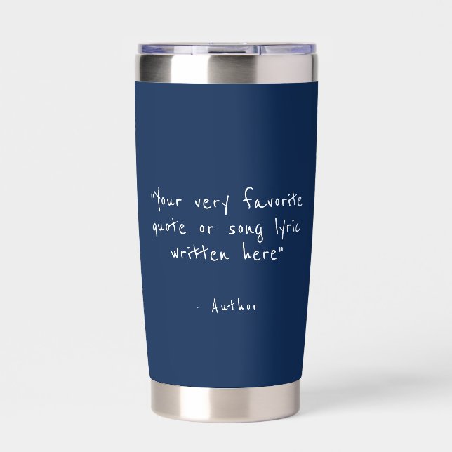 Custom quote - create your own blue insulated tumbler (Front)
