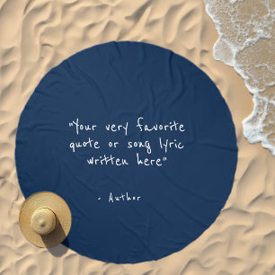 Custom quote - create your own navy blue beach towel