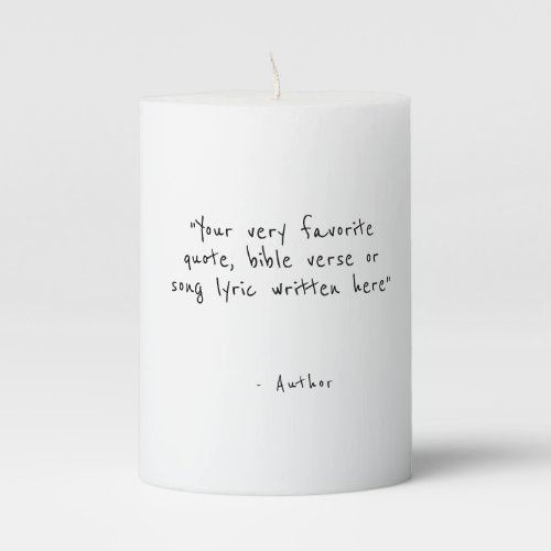 Custom quote - create your own  pillar candle
