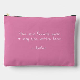 Custom quote - create your own pink accessory pouch