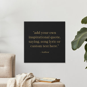 Custom Quote Faux Canvas Print