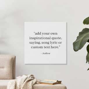 Custom Quote Faux Canvas Print
